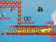 Click to Play Enough Plumbers 2